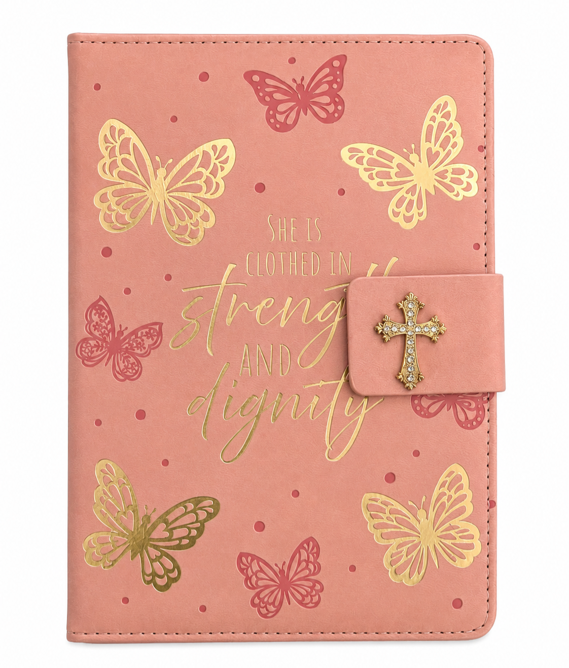 She Is Clothed in Strength and Dignity Journal